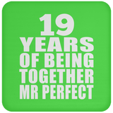 19th Anniversary 19 Years Of Being Mr Perfect - Drink Coaster