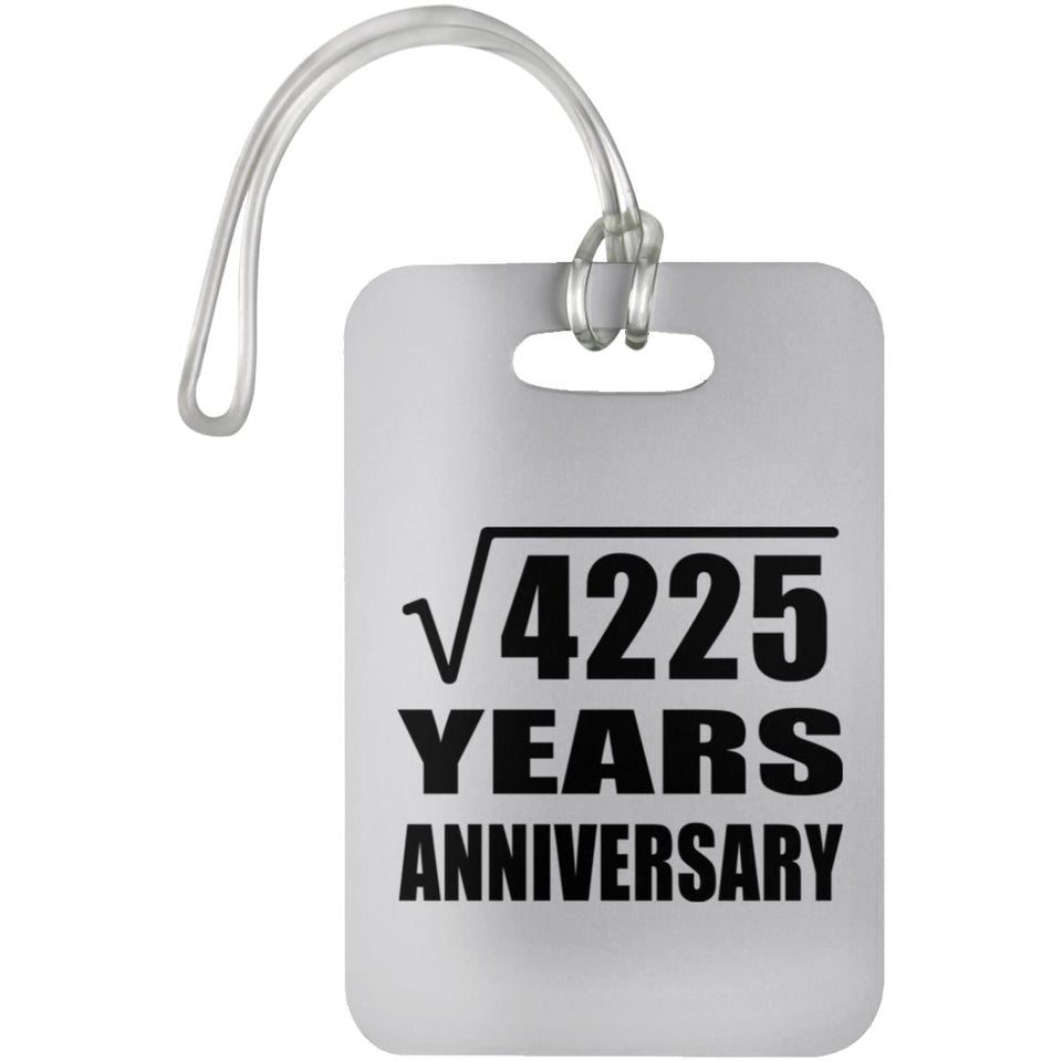 65th Anniversary Square Root of 4225 Years Anniversary - Luggage Bag Tag
