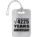 65th Anniversary Square Root of 4225 Years Anniversary - Luggage Bag Tag