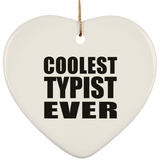 Coolest Typist Ever - Heart Ornament