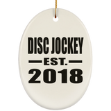 Disc Jockey Established EST. 2018 - Oval Ornament