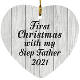 First Christmas With My Step Father 2021 - Heart Ornament F