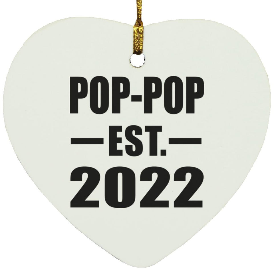 Pop-Pop Established EST. 2022 - Heart Ornament