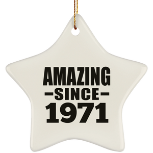 52nd Birthday Amazing Since 1971 - Star Ornament