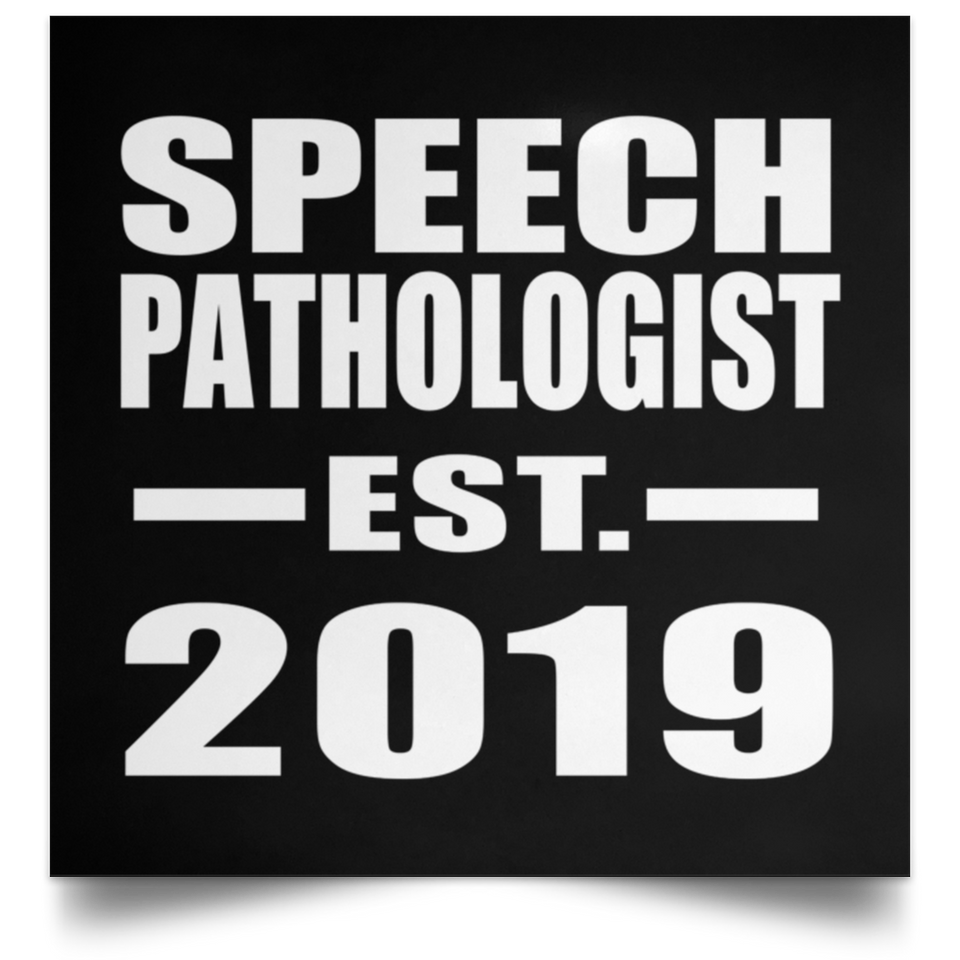 Speech Pathologist Established EST. 2019 - Poster Square
