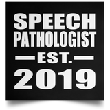 Speech Pathologist Established EST. 2019 - Poster Square