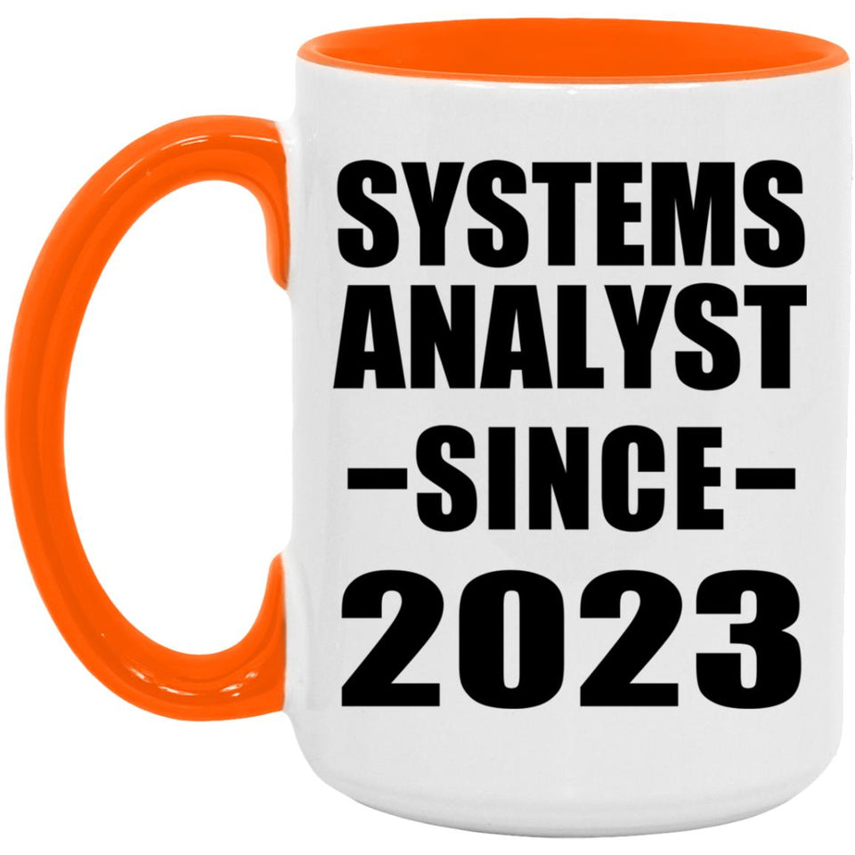 Systems Analyst Since 2023 - 15oz Accent Mug Orange