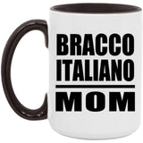 Bracco Italiano Mom - 15oz Accent Mug Black