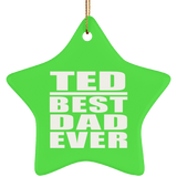 Ted Best Dad Ever - Star Ornament