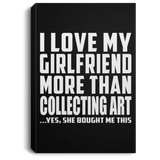 I Love My Girlfriend More Than Collecting Art - Canvas Portrait