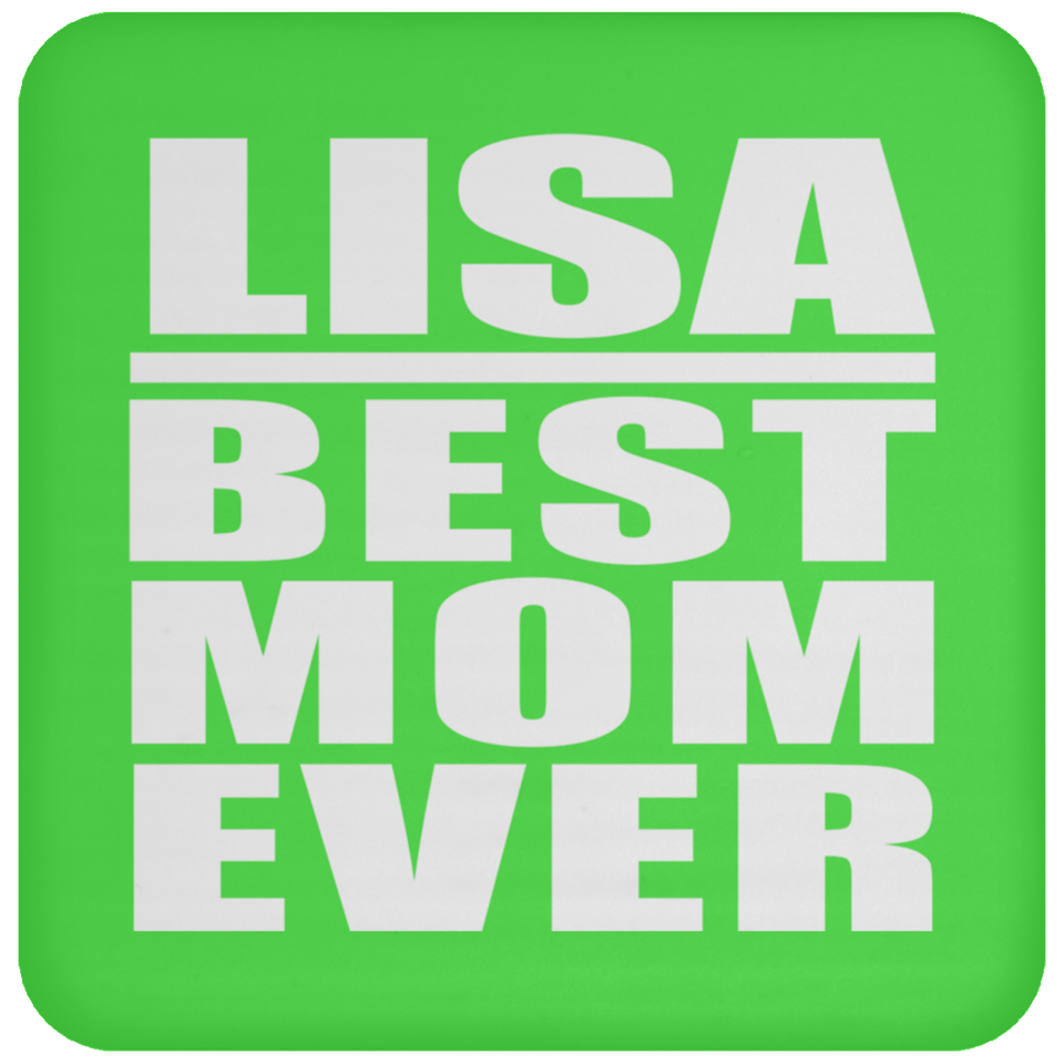Lisa Best Mom Ever - Drink Coaster