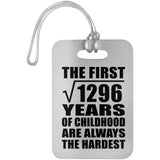 36th Birthday Square Root of 1296 Years of Childhood - Luggage Bag Tag