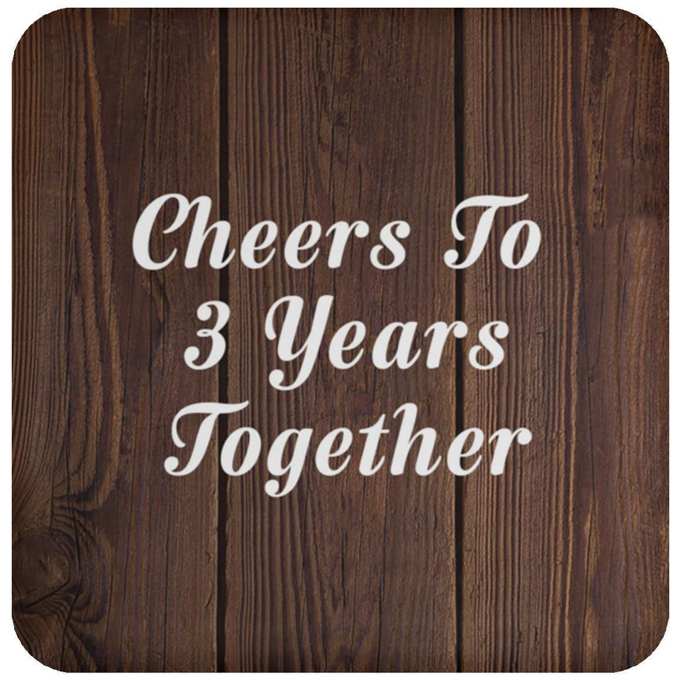 3rd Anniversary Cheers To 3 Years Together - Drink Coaster D