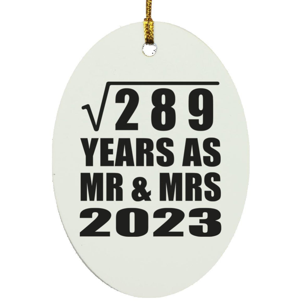 17th Anniversary Square Root of 289 Years As Mr & Mrs 2023 - Oval Ornament