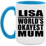 Lisa World's Okayest Mum - 15oz Accent Mug Blue