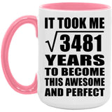 59th Birthday Took Square Root of 3481 Years To Awesome - 15oz Accent Mug Pink