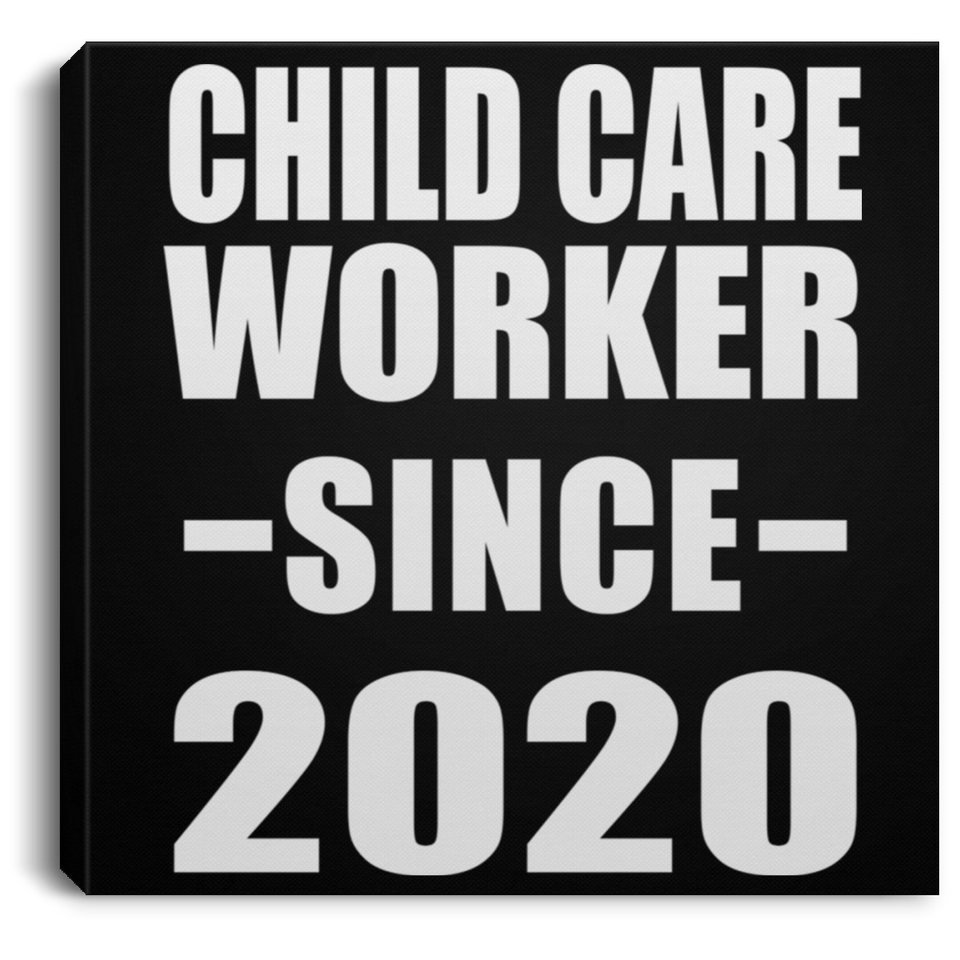Child Care Worker Since 2020 - Canvas Square