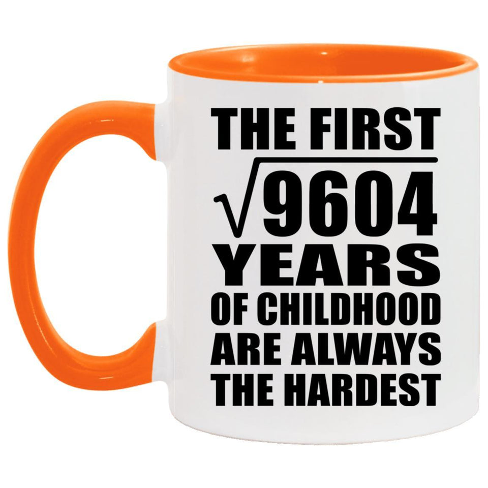 98th Birthday Square Root of 9604 Years of Childhood - 11oz Accent Mug Orange
