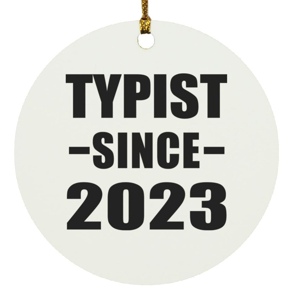 Typist Since 2023 - Circle Ornament