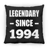 30th Birthday Legendary Since 1994 - Throw Pillow Black