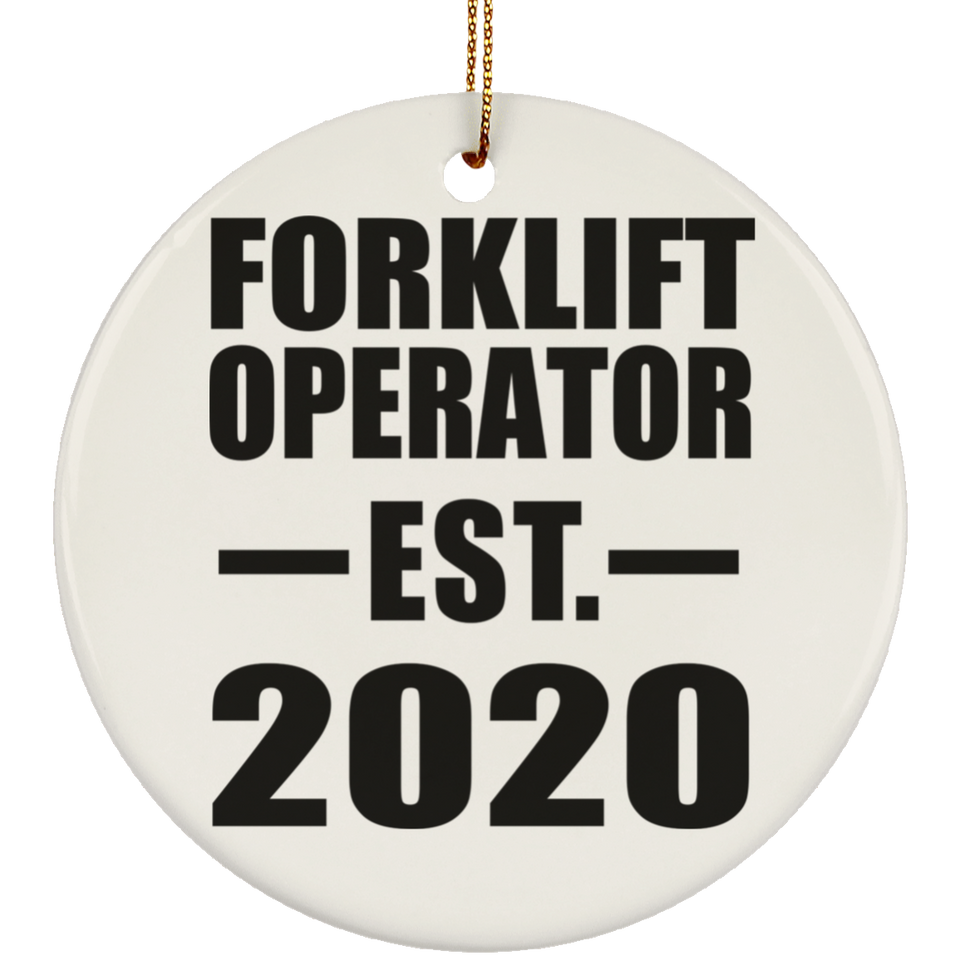 Forklift Operator Established EST. 2020 - Circle Ornament