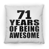 71st Birthday 71 Years Of Being Awesome - Throw Pillow