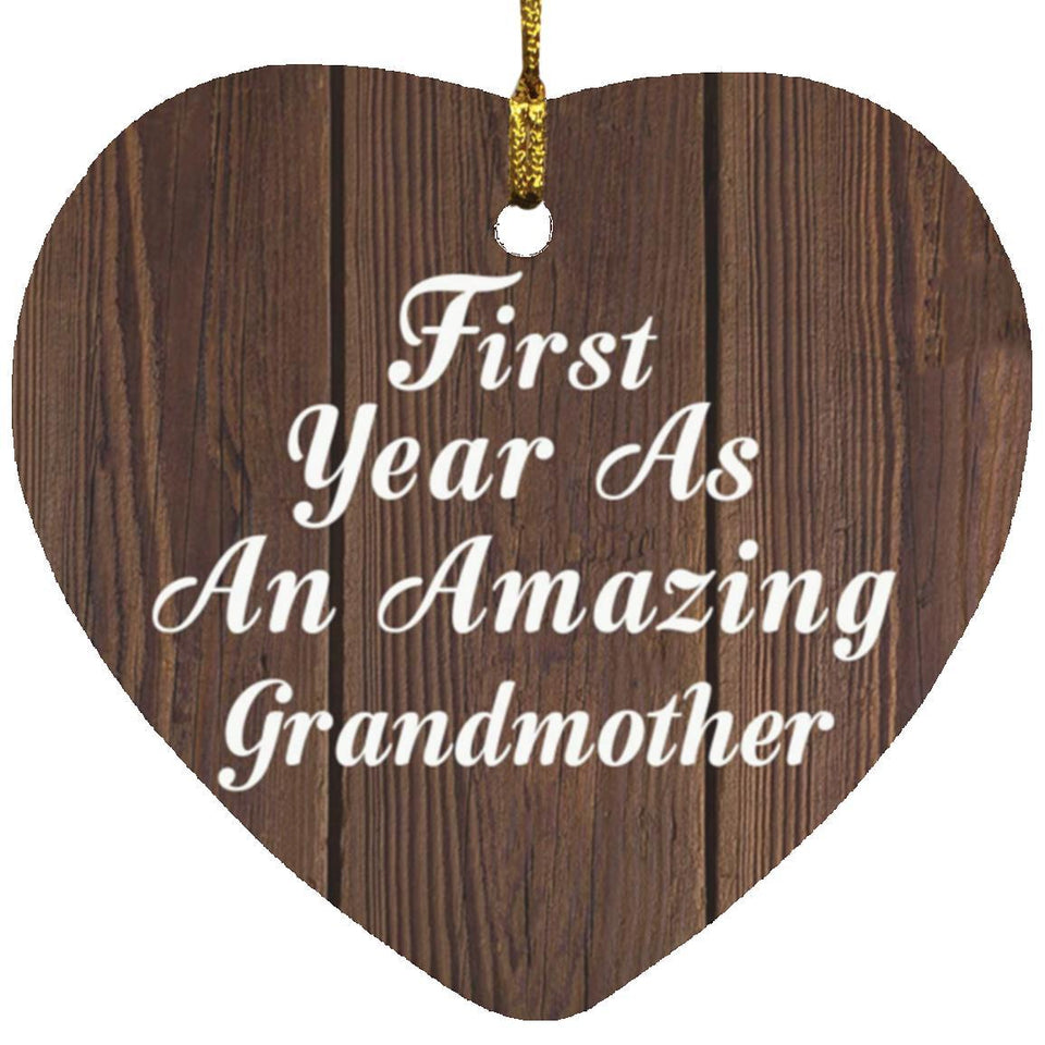First Year As An Amazing Grandmother - Heart Ornament D