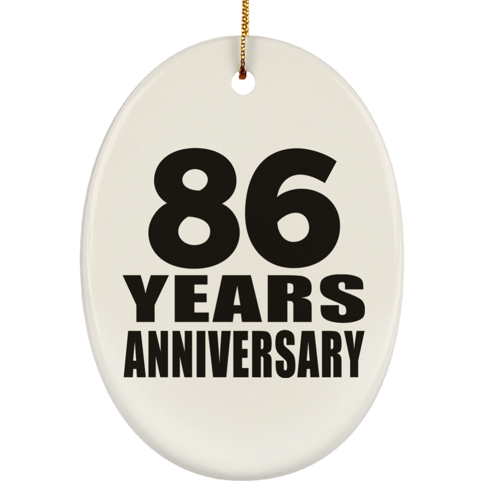 86th Anniversary 86 Years - Oval Ornament