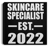 Skincare Specialist Established EST. 2022 - Canvas Square