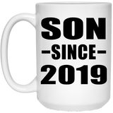 Son Since 2019 - 15oz Coffee Mug
