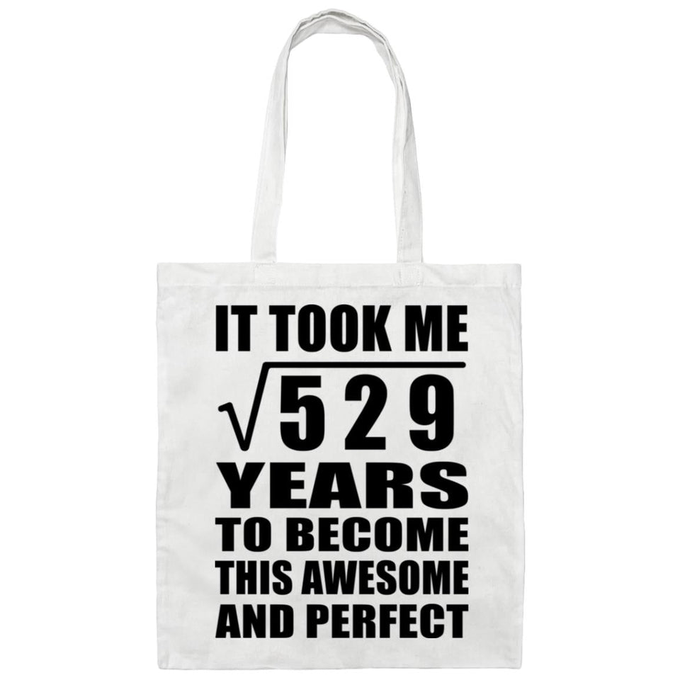 23rd Birthday Took Square Root of 529 Years To Awesome - Tote Bag White