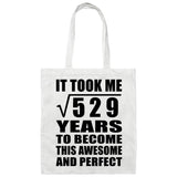23rd Birthday Took Square Root of 529 Years To Awesome - Tote Bag White