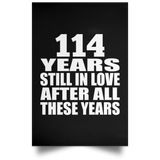 114th Anniversary 114 Years Still In Love After These Years - Poster Portrait