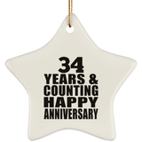 Happy 34th Anniversary 34 Years & Counting - Star Ornament