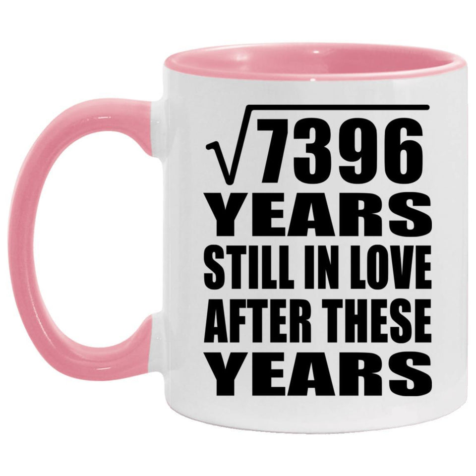 86th Anniversary Square Root of 7396 Years Still In Love - 11oz Accent Mug Pink