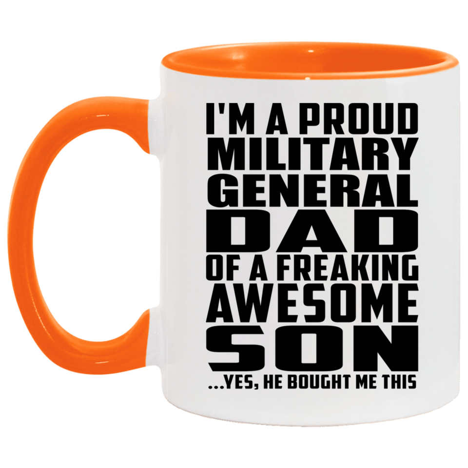 Proud Military General Dad Of Awesome Son - 11oz Accent Mug Orange