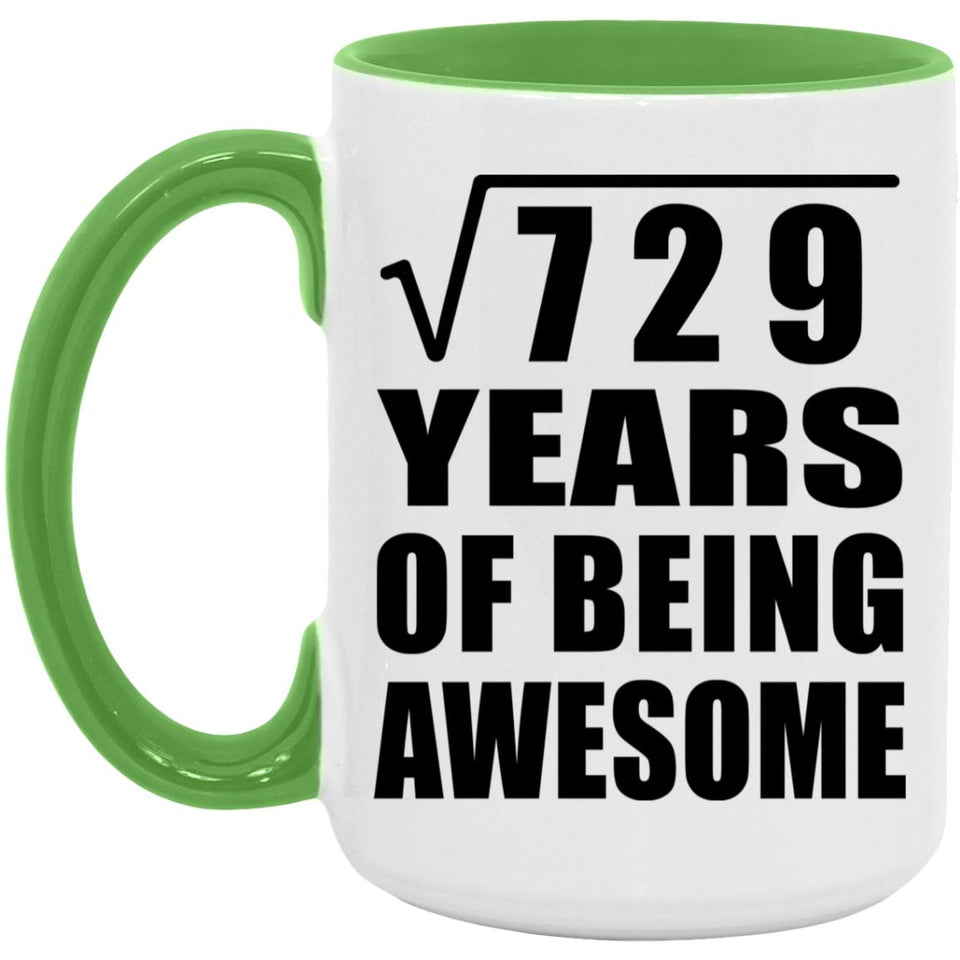 27th Birthday Square Root of 729 Years of Being Awesome - 15oz Accent Mug Green