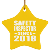 Safety Inspector Since 2018 - Star Ornament