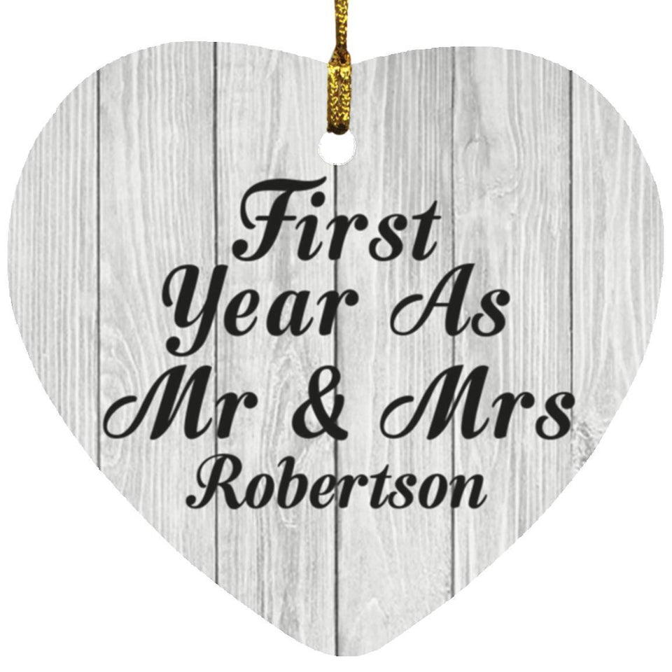 First Year As Mr & Mrs Robertson - Heart Ornament F