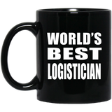 World's Best Logistician - 11 Oz Coffee Mug Black
