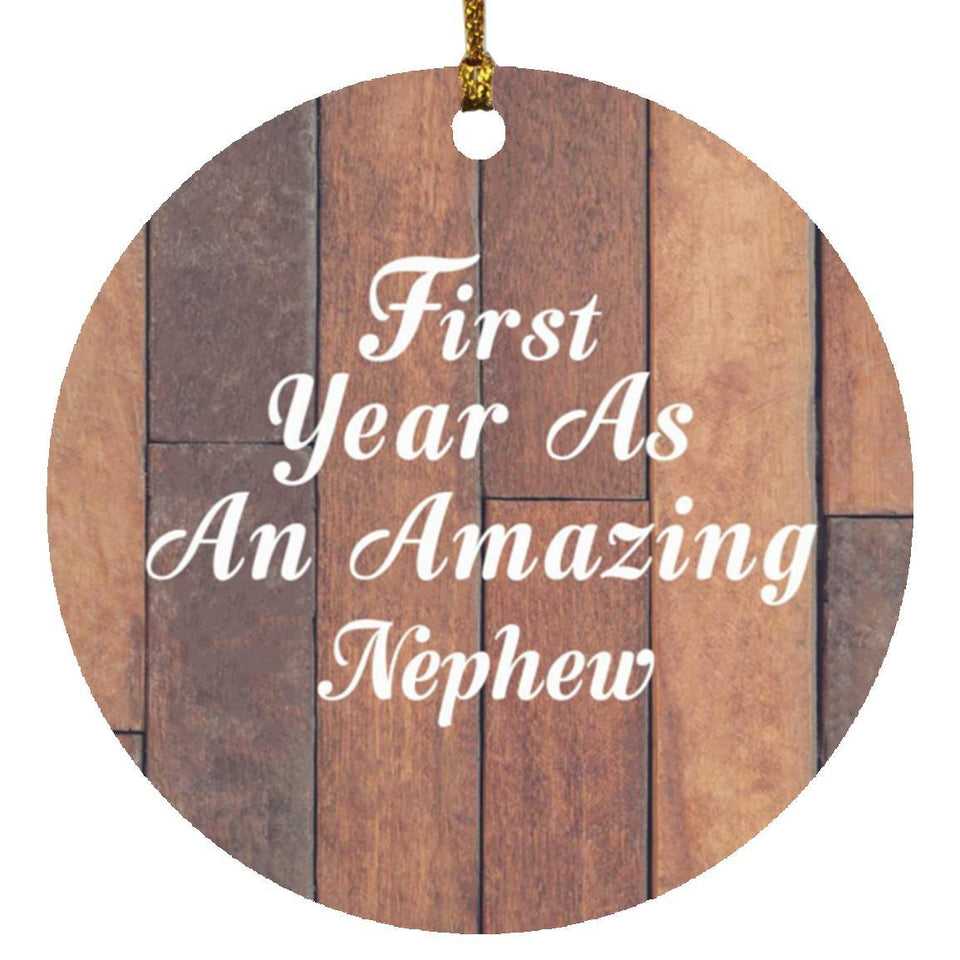 First Year As An Amazing Nephew - Circle Ornament E