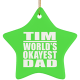 Tim World's Okayest Dad - Star Ornament