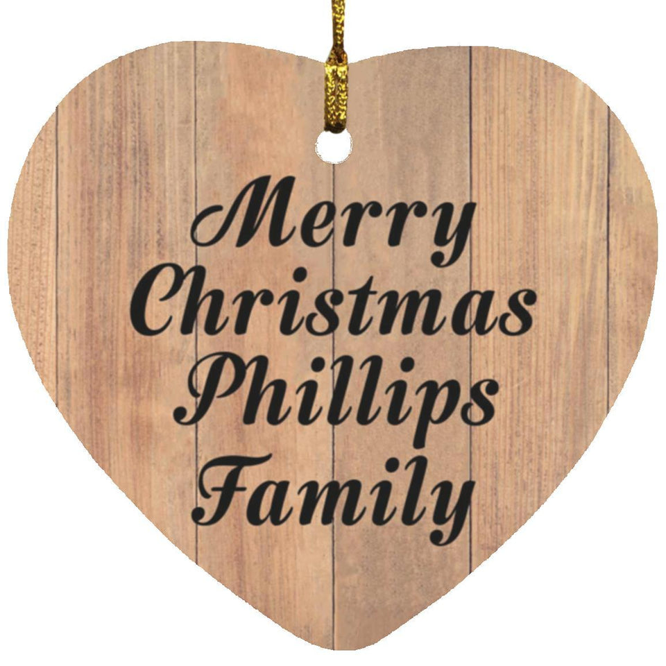 Merry Christmas Phillips Family - Heart Ornament C