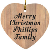 Merry Christmas Phillips Family - Heart Ornament C