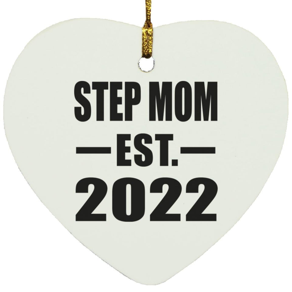 Step Mom Established EST. 2022 - Heart Ornament