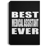 Best Medical Assistant Ever - Canvas Portrait