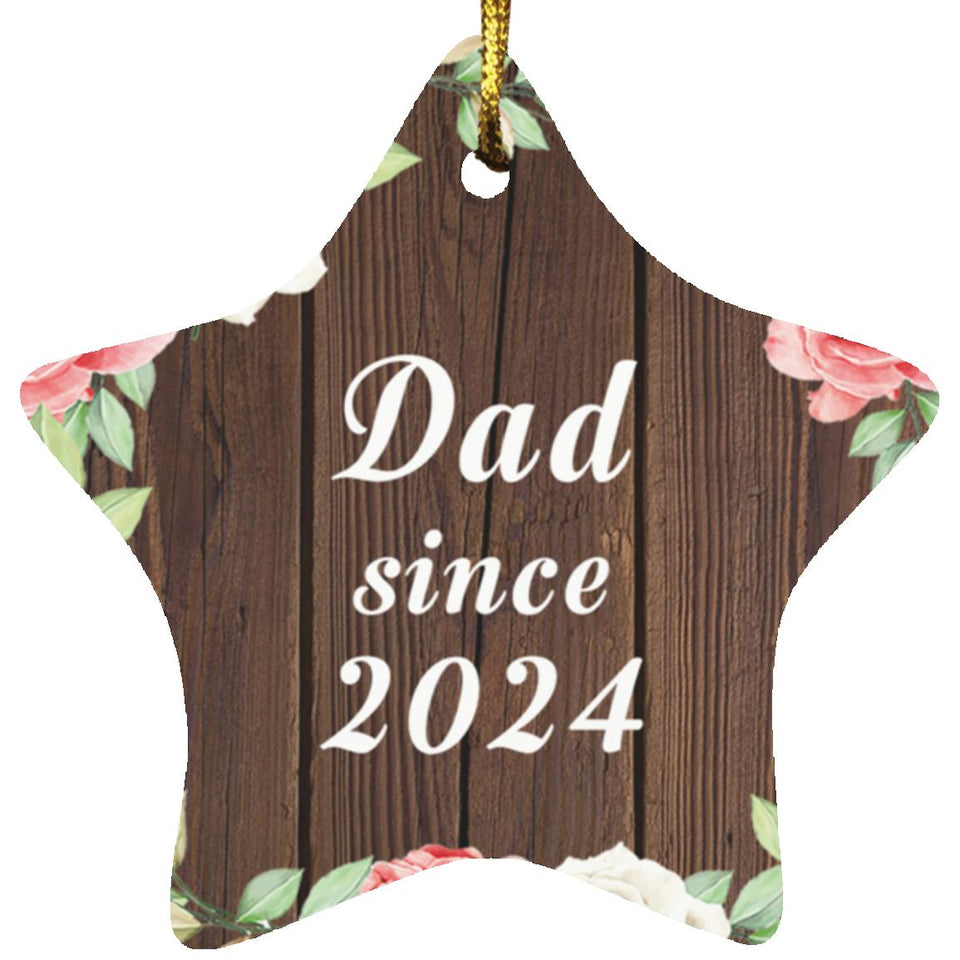 Dad Since 2024 - Star Ornament A