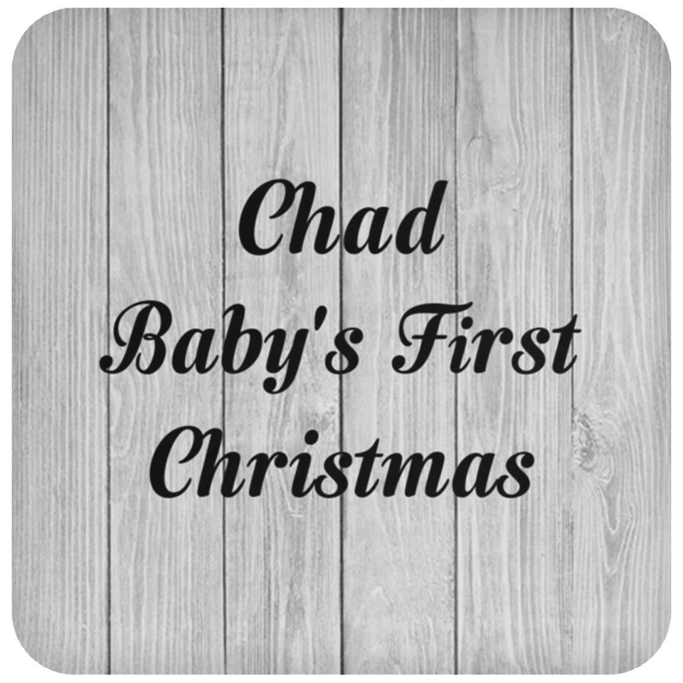 Chad Baby's First Christmas - Drink Coaster F