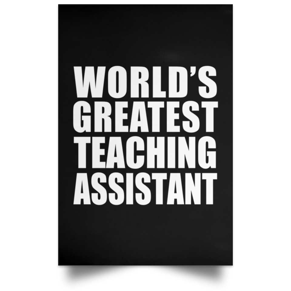 World's Greatest Teaching Assistant - Poster Portrait