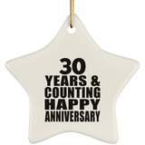 Happy 30th Anniversary 30 Years & Counting - Star Ornament